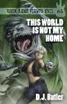 This World Is Not My Home cover