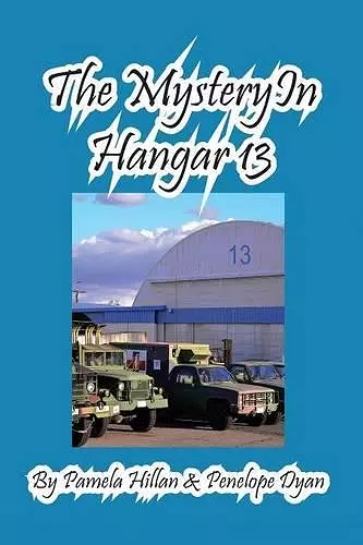 The Mystery in Hangar 13 cover