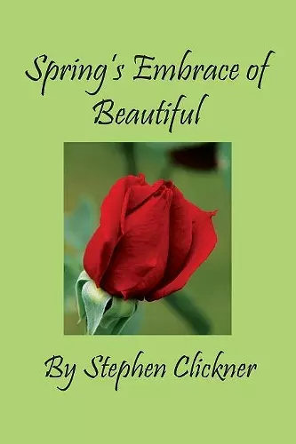 Spring's Embrace of Beautiful cover