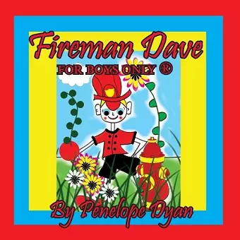 Fireman Dave --- For Boys Only (R) cover