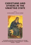 Christians and Others in the Umayyad State cover