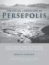 The Ritual Landscape at Persepolis cover