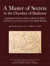 A Master of Secrets in the Chamber of Darkness cover