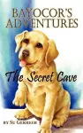 Bayocor Adventures, The Secret Cave cover