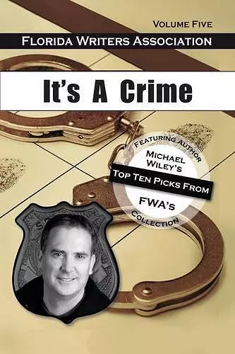 It's a Crime, Florida Writers Association- Volume Five cover