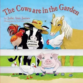 The Cows are in the Garden cover