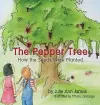 The Pepper Tree, How the Seeds Were Planted cover