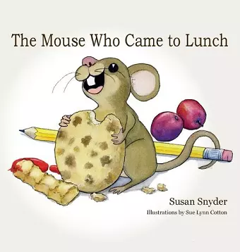 The Mouse Who Came to Lunch cover