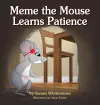 Meme the Mouse Learns Patience cover