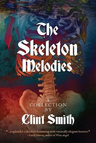 The Skeleton Melodies cover