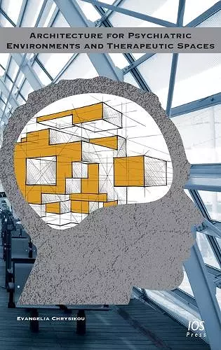 Architecture for Psychiatric Environments and Therapeutic Spaces cover