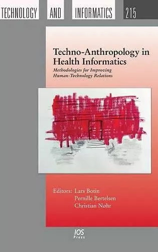 Techno-Anthropology in Health Informatics cover