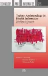 Techno-Anthropology in Health Informatics cover