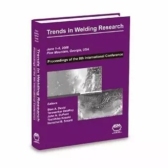 Trends in Welding Research, 8th Conference (Book & CD) cover