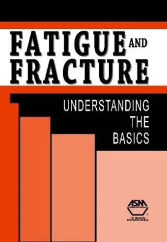 Fatigue and Fracture cover
