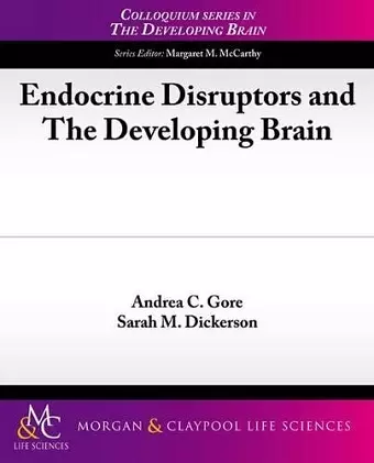 Endocrine Disruptors and The Developing Brain cover