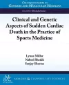 Clinical and Genetic Aspects of Sudden Cardiac Death in the Practice of Sports Medicine cover