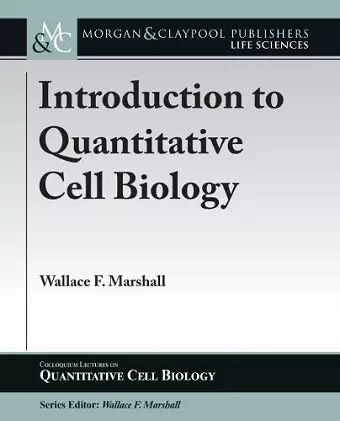 Introduction to Quantitative Cell Biology cover