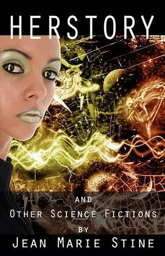 Herstory & Other Science Fictions cover