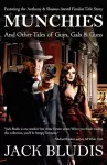 Munchies and Other Tales of Guys, Gals & Guns cover