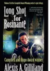 Long Shot for Rosinante [the Rosinante Trilogy #2] cover