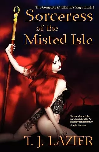 Sorceress of the Misted Isle [The Complete Galifriald's Saga, Book 1] cover