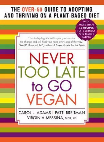 Never Too Late to Go Vegan cover