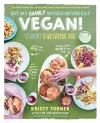 But My Family Would Never Eat Vegan! cover