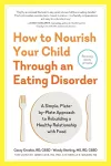 How to Nourish Your Child Through an Eating Disorder cover