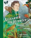 The Incredible Yet True Adventures of Alexander von Humboldt cover