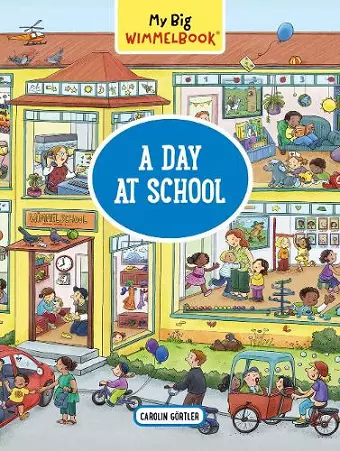 My Big Wimmelbook® - A Day at School cover