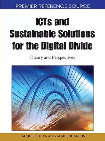 Icts and Sustainable Solutions for the Digital Divide cover