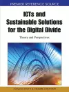 Icts and Sustainable Solutions for the Digital Divide cover