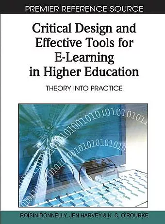 Critical Design and Effective Tools for E-Learning in Higher Education cover