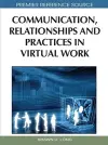 Communication, Relationships and Practices in Virtual Work cover