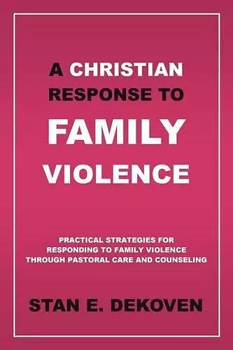 A Christian Response to Family Violence cover