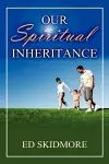 Our Spiriitual Inheritance cover