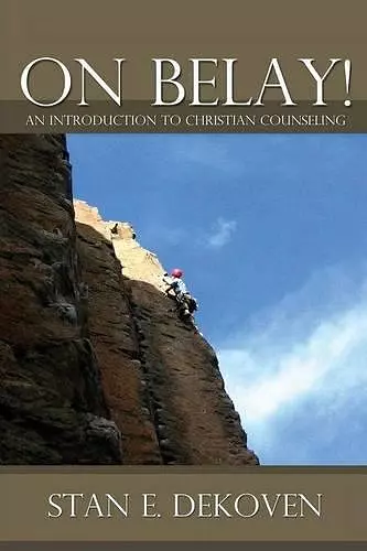 On Belay! An Introduction to Christian Counseling cover