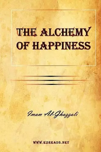 The Alchemy of Happiness cover