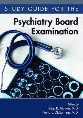 Study Guide for the Psychiatry Board Examination cover