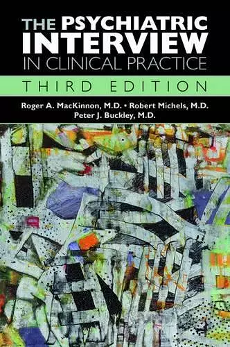 The Psychiatric Interview in Clinical Practice cover