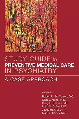 Study Guide to Preventive Medical Care in Psychiatry cover