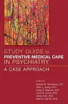 Study Guide to Preventive Medical Care in Psychiatry cover