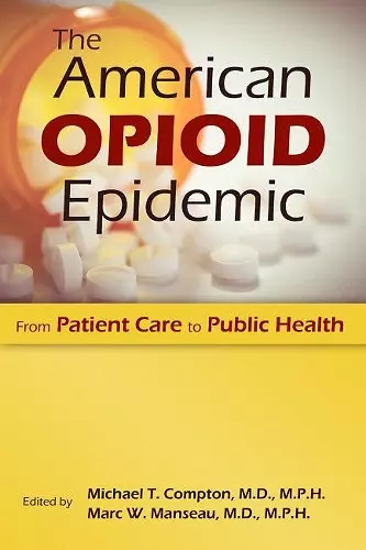 The American Opioid Epidemic cover