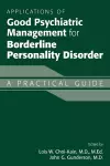 Applications of Good Psychiatric Management for Borderline Personality Disorder cover