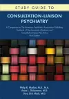 Study Guide to Consultation-Liaison Psychiatry cover