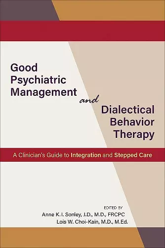 Good Psychiatric Management and Dialectical Behavior Therapy cover