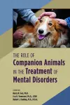 The Role of Companion Animals in the Treatment of Mental Disorders cover