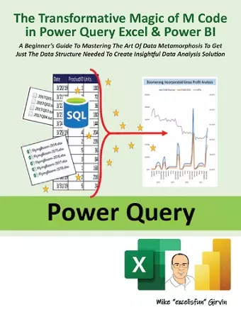 The Transformative Magic of M Code in Power Query Excel & Power BI cover