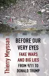 Before Our Very Eyes, Fake Wars and Big Lies cover